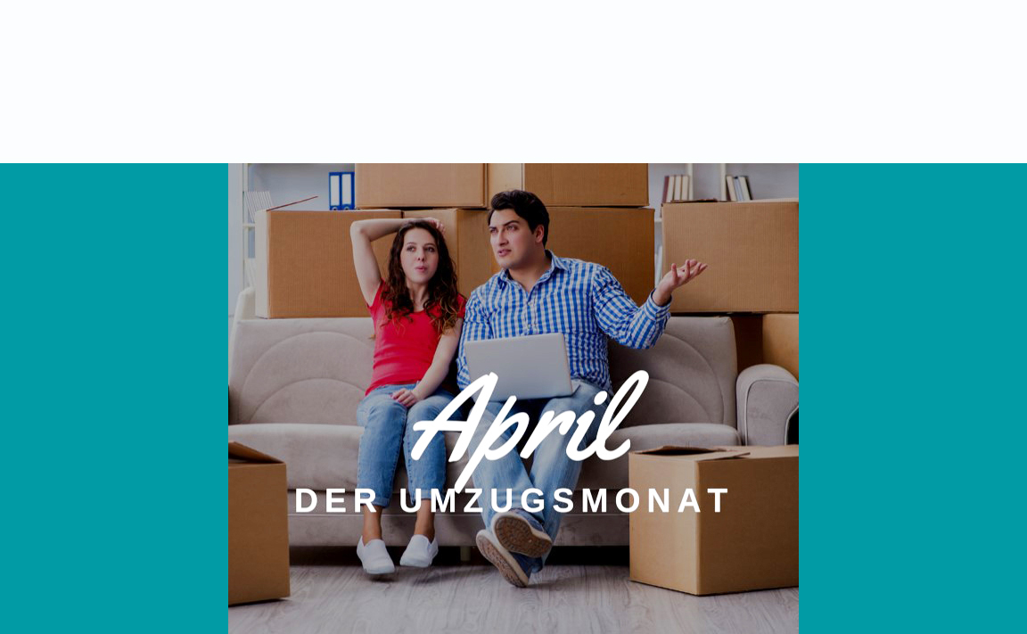 April ist der Umzugsmonat - Ideal für einen Kundendialog